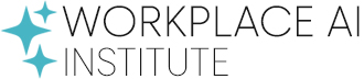 Workplace AI Institute