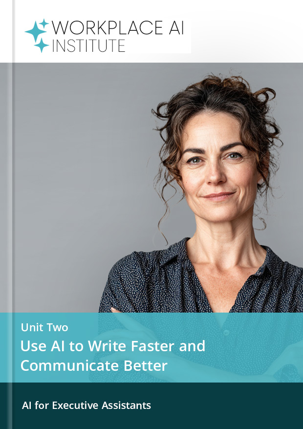 Unit Two Use AI to Write Faster and Communicate Better